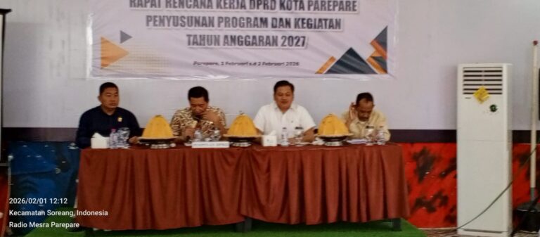 DPRD Parepare Gelar Rapat Rencana Kerja DPRD kota Parepare Dan Penyusunan Program Dan Kegiatan Tahun Anggaran 2027