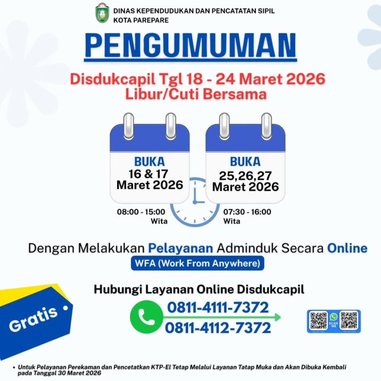 Disdukcapil Parepare Terapkan Layanan WFA Selama Libur dan Cuti Bersama Idul Fitri Tahun 2026