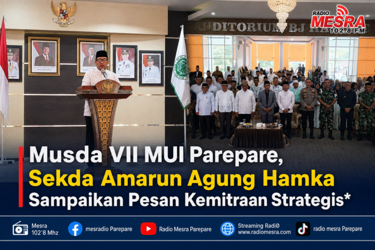 Musda VII MUI Parepare, Sekda Amarun Agung Hamka Sampaikan Pesan Kemitraan Strategis