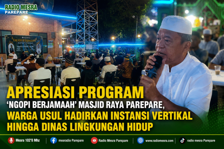 Apresiasi Program ‘Ngopi Berjamaah’ Masjid Raya Parepare, Warga Usul Hadirkan Instansi Vertikal hingga Dinas Lingkungan Hidup**