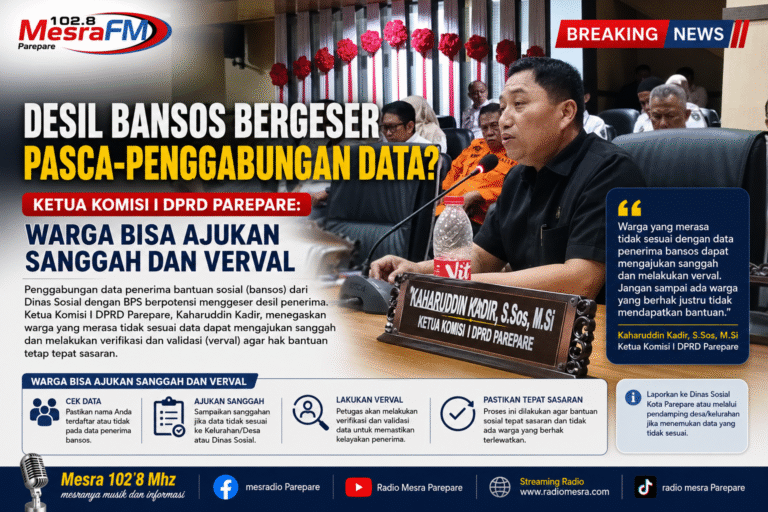 Desil Bansos Bergeser Pasca-Penggabungan Data? Ketua Komisi I DPRD Parepare: Warga Bisa Ajukan Sanggah dan Verval
