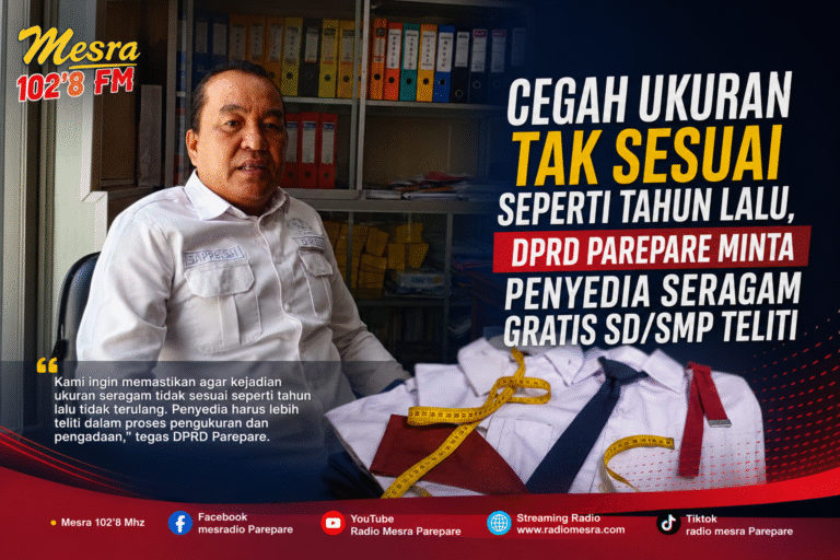 Cegah Ukuran Tak Sesuai Lagi, Komisi II DPRD Parepare Minta Penyedia Teliti Kerjakan Seragam Gratis SD-SMP