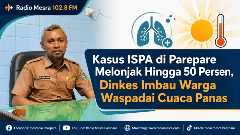 Kasus ISPA di Parepare Melonjak Hingga 50 Persen, Dinkes Imbau Warga Waspadai Cuaca Panas