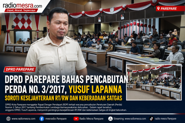 DPRD Parepare Bahas Pencabutan Perda No. 3/2017, Yusuf Lapanna Soroti Kesejahteraan RT/RW dan Keberadaan Satgas