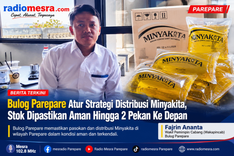 Bulog Parepare Atur Strategi Distibusi Minyakita, Stok Dipastikan Aman Hingga 2 Pekan Ke Depan