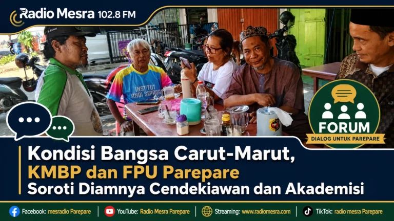 Kondisi Bangsa Carut-Marut, KMBP dan FPU Parepare Soroti Diamnya Cendekiawan dan Akademisi
