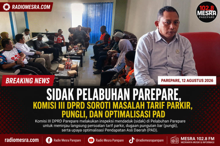 Sidak Pelabuhan Parepare, Komisi III DPRD Soroti Masalah Tarif Parkir, Pungli, dan Optimalisasi PAD