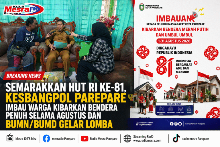 Semarakkan HUT RI ke-81, Kesbangpol Parepare Imbau Warga Kibarkan Bendera Penuh Selama Agustus dan BUMN/BUMD Gelar Lomba