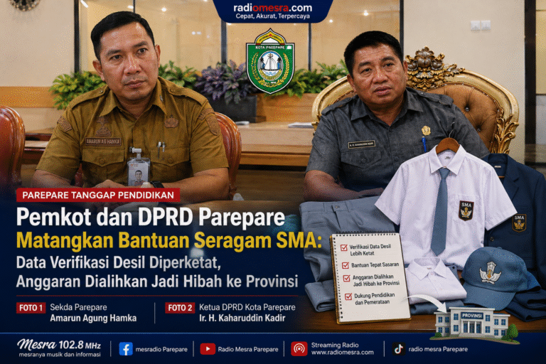 Pemkot dan DPRD Parepare Matangkan Bantuan Seragam SMA: Data Verifikasi Desil Diperketat, Anggaran Dialihkan Jadi Hibah ke Provinsi