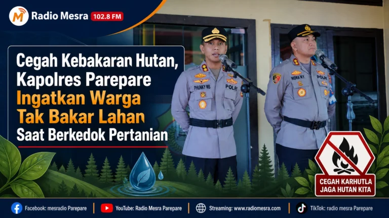 Cegah Kebakaran Hutan, Kapolres Parepare Ingatkan Warga Tak Bakar Lahan Saat Berkedok Pertanian