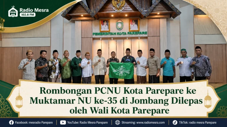 Rombongan PC NU,Kota Parepare Ke Muktamar NU ke-35 di Jombang Di lepas Oleh walikota Parepare