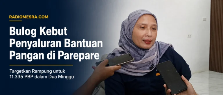 Bulog Kebut Penyaluran Bantuan Pangan di Parepare, Targetkan Rampung untuk 11.335 PBP dalam Dua Minggu