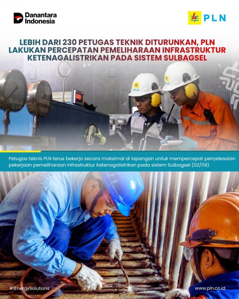 Lebih dari 230 Petugas Teknik diturunkan, PLN Terus Dorong Percepatan Pemeliharaan Infrastruktur Ketenagalistrikan di Sistem Sulawesi Bagian Selatan