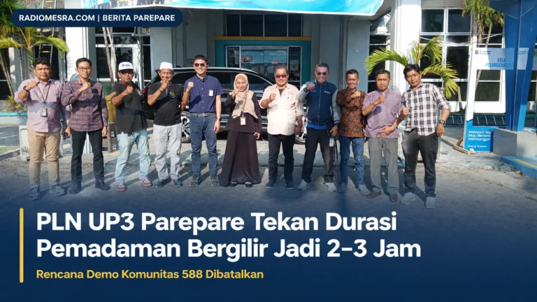 PLN UP3 Parepare Tekan Durasi Pemadaman Bergilir Jadi 2 – 3 Jam, Rencana Demo Komunitas 588 Dibatalkan